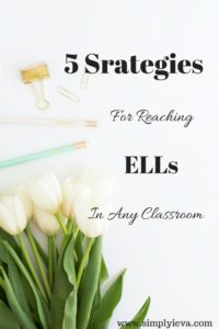 5 Strategies for reaching ELLs in any classroom