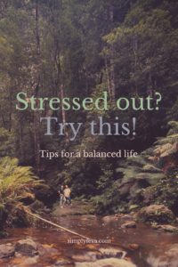 Tips for a balanced life