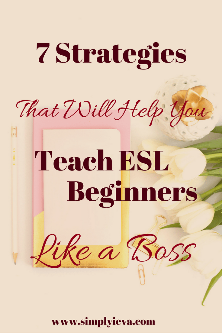 how-to-teach-esl-beginners-simply-ieva-learn-more